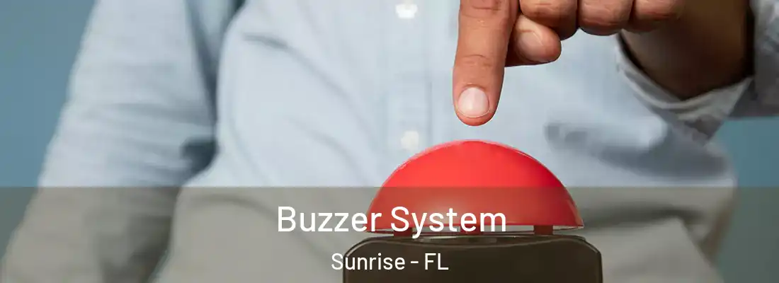  Buzzer System Sunrise - FL