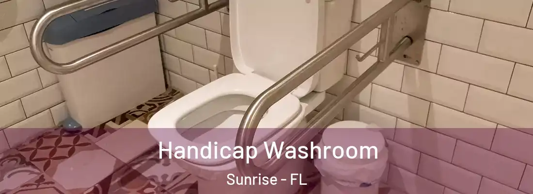  Handicap Washroom Sunrise - FL