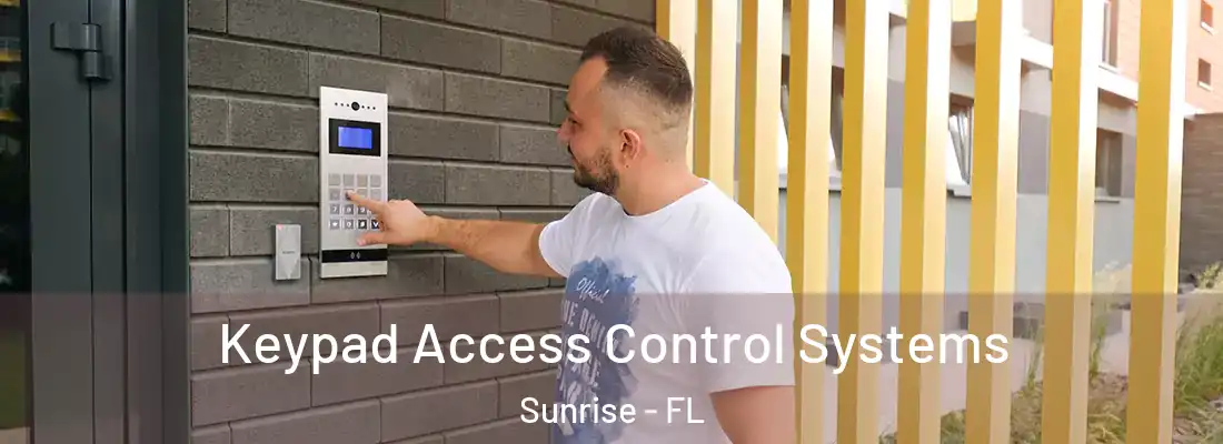  Keypad Access Control Systems Sunrise - FL