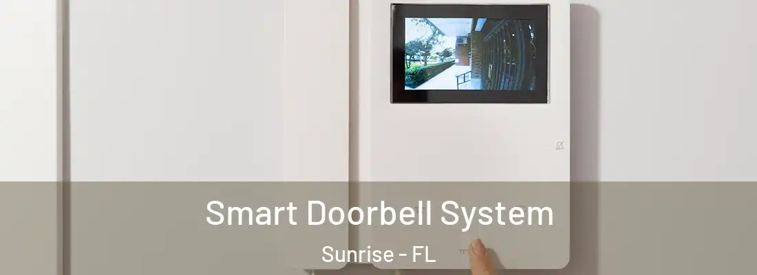  Smart Doorbell System Sunrise - FL