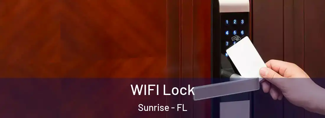  WIFI Lock Sunrise - FL